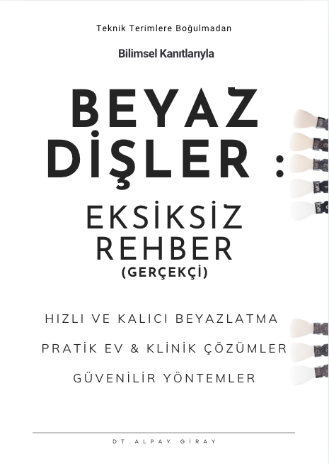 Beyaz Dişler 101 : Eksiksiz Rehber (Gerçekçi)